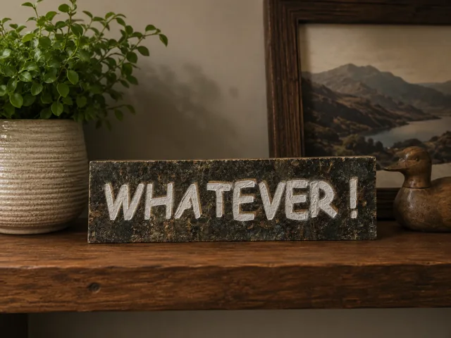 Whatever! · granite